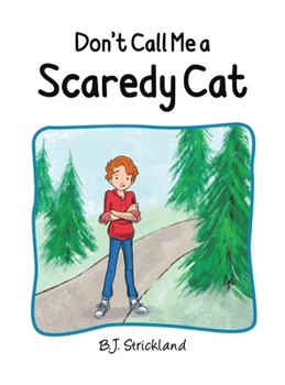 Hardcover Don't Call Me a Scaredy Cat Book