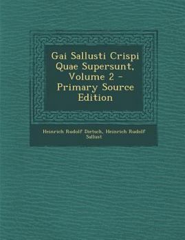Paperback Gai Sallusti Crispi Quae Supersunt, Volume 2 [Latin] Book