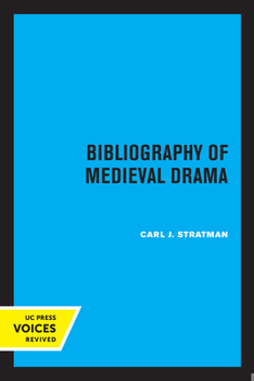 Paperback Bibliography of Medieval Drama Book
