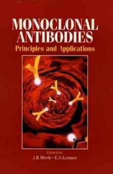 Hardcover Monoclonal Antibodies: Principles and Applications Book