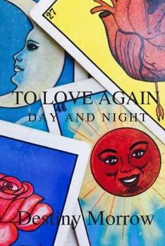 Paperback To Love Again: Day and Night Book