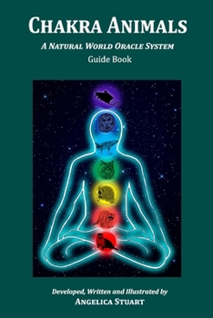 Paperback Chakra Animals: A Natural World Oracle System Book