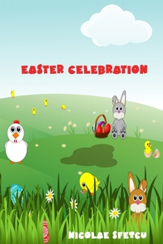 Paperback Easter Celebration (Illustrated) Book