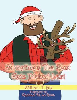 Paperback Sometimes The Best Gets Picked Last Book