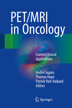 Hardcover Pet/MRI in Oncology: Current Clinical Applications Book