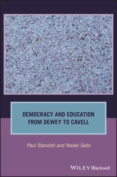 Paperback Democracy and Education from Dewey to Cavell Book