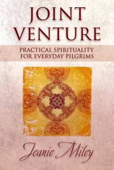 Paperback Joint Venture: Practical Spirituality for Everyday Pilgrims Book