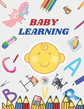Paperback Baby Learning: bright new book for babies for develloping important writing skills . Book