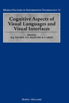 Hardcover Cognitive Aspects of Visual Languages and Visual Interfaces: Volume 11 Book