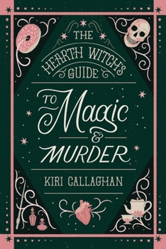 Paperback The Hearth Witch's Guide to Magic & Murder (Standard Edition) Book