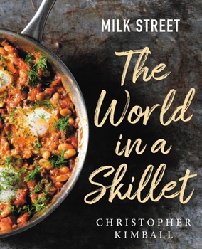 Hardcover Milk Street: The World in a Skillet Book
