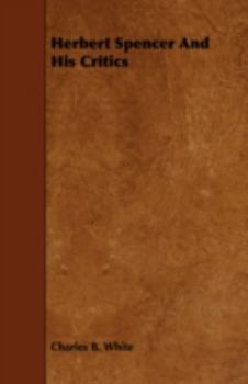 Paperback Herbert Spencer and His Critics Book