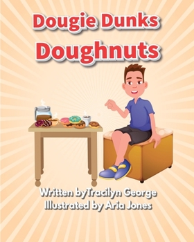 Paperback Dougie Dunks Doughnuts Book