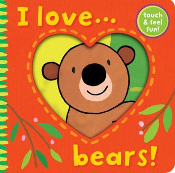 Hardcover I Love Bears!. Illustrated by Ana Martn Larraaga Book