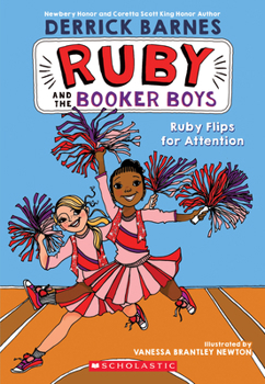 Paperback Ruby Flips for Attention (Ruby and the Booker Boys #4): Volume 4 Book