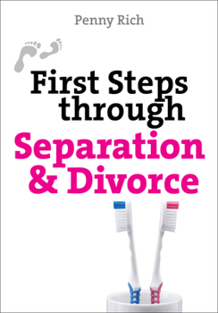 Paperback First Steps Through Separation and Divorce Book