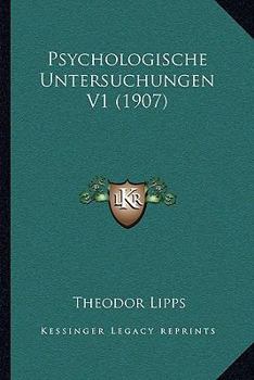 Paperback Psychologische Untersuchungen V1 (1907) [German] Book