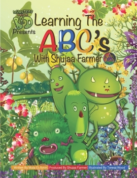 Paperback Learning the ABC's with Shujaa Farmer: Munsters Under the Bed Book