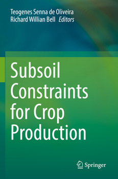Paperback Subsoil Constraints for Crop Production Book