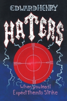 Paperback Haters: When You Least Expect Them To Strike Book
