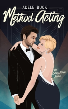 Method Acting - Book #2 of the Center Stage