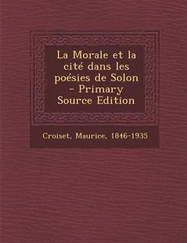 Paperback Morale Et La Cite Dans Les Poesies de Solon [French] Book