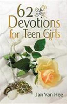 Paperback 62 Devotions for Teen Girls Book