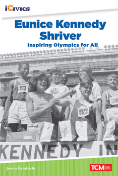 Paperback Eunice Kennedy Shriver: Inspiring Olympics for All Book