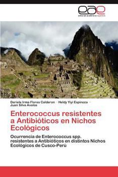 Paperback Enterococcus Resistentes a Antibioticos En Nichos Ecologicos [Spanish] Book