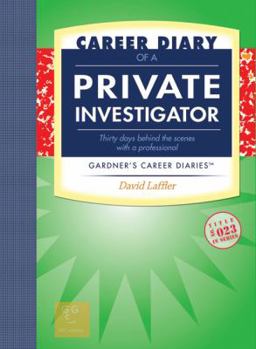 Paperback Career Diary of a Private Investigator: Gardner's Guide Series Book