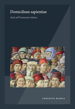 Hardcover Domicilium Sapientiae: Studi Sull'umanesimo Italiano [Italian] Book