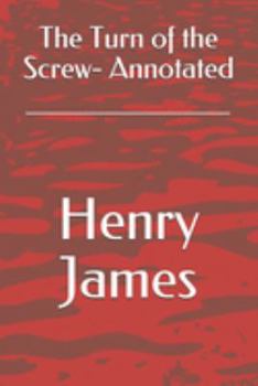 Paperback The Turn of the Screw- Annotated Book