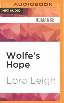 Wolfe's Hope - Book #8 of the Breeds