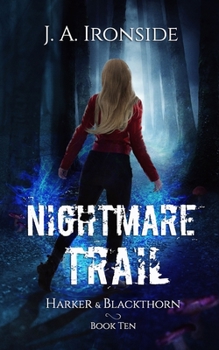 Paperback Nightmare Trail: (Harker & Blackthorn - Book Ten) Book