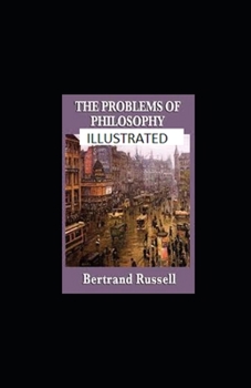 Paperback The Problems of Philosophy Illustrated Book