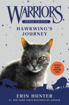 Hawkwing's Journey - Book #9 of the Warriors Super Edition