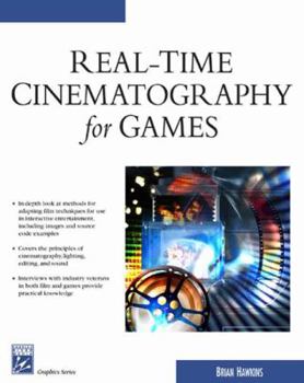 Paperback Real-Time Cinematography for Games Book