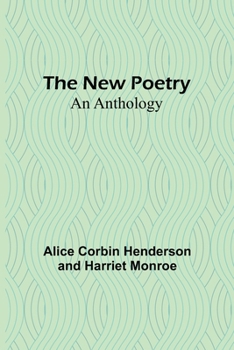 Paperback The New Poetry: An Anthology Book