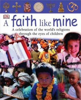A Faith Like Mine - Book  of the Children Just Like Me