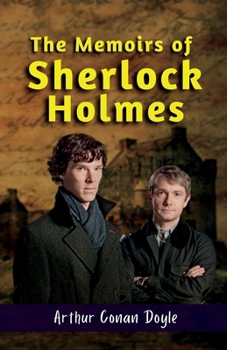 The Memoirs of Sherlock Holmes