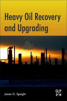 Paperback Heavy Oil Recovery and Upgrading Book