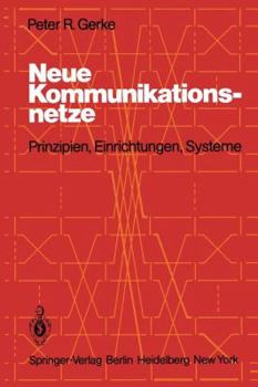 Paperback Neue Kommunikationsnetze: Prinzipien, Einrichtungen, Systeme [German] Book