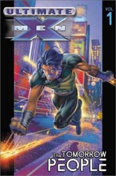 Paperback Ultimate X-Men - Volume 1: The Tomorrow People Book