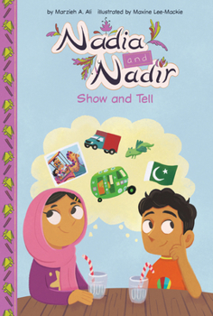 Show and Tell (Nadia and Nadir Set 3)