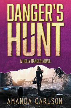 Paperback Danger's Hunt Book