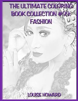 Paperback The Ultimate Coloring Book Collection #99: Fashion Book
