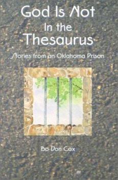 Paperback God is Not in the Thesaurus: Stories from an Oklahoma Prison Book