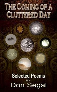 Paperback The Coming of a Cluttered Day Book