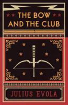 Paperback The Bow and the Club Book