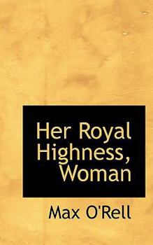 Hardcover Her Royal Highness, Woman Book